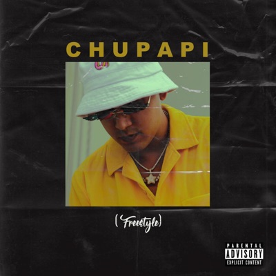 Chupapi (Freestyle) - Single