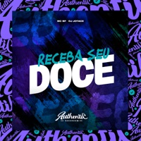 Receba Seu Doce (feat. Mc BF) - Single - DJ JOTACE