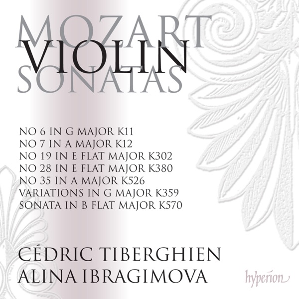 Mozart: Violin Sonatas Nos. 19, 28, 35 (K. 302, 380 & 526) etc.