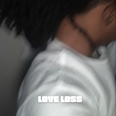 Love Loss (feat. Franchiseboydon) - Single