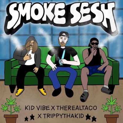 Smoke Sesh - Single