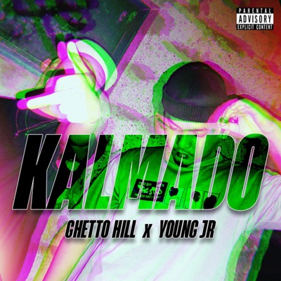 Kalmado (feat. Ghetto Hill) - Single