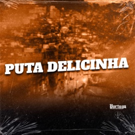 PUTA DELICINHA Mc Pépe & DJ BM PROD