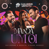 Manda um Oi (Ao Vivo) - Guilherme & Benuto & Simone Mendes