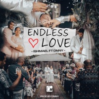 Endless Love (feat. DNNY) - Single - Ishmael