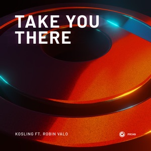 Take You There (feat. Robin Valo) - Single