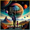 Never Lie To You (feat. Karmix)