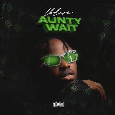 Aunty Wait - Single