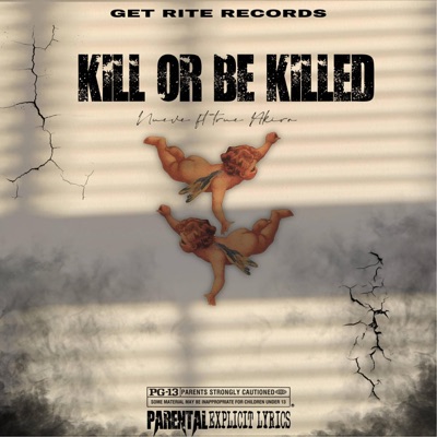 Kill Or Be Killed (feat. True akira) - Single