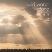 Cold Water Piano Hymn 10 artwork