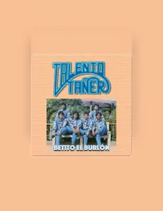 Escucha a Talento Tañer, mira videos musicales, lee su biografía, consulta las fechas de las gira y más.