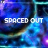 Spaced Out (feat. Luka the Kid) - Single