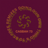 Doing Our Own Thing (Dimitri from Paris Remix, Pt .1) - Casbah 73