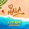 Mala (feat. Juan Salazar) - Los ADN lyrics