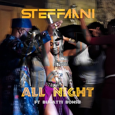 All Night (feat. Bugatti Bonsu) - Single