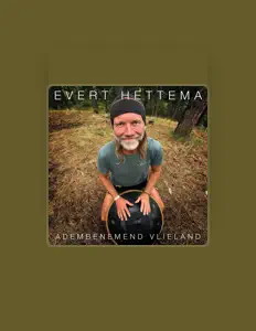 Listen to Evert Hettema, watch music videos, read bio, see tour dates & more!