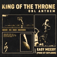 King of the Throne (OBL Anthem) (feat. Shyloom) - Single - Easy McCoy