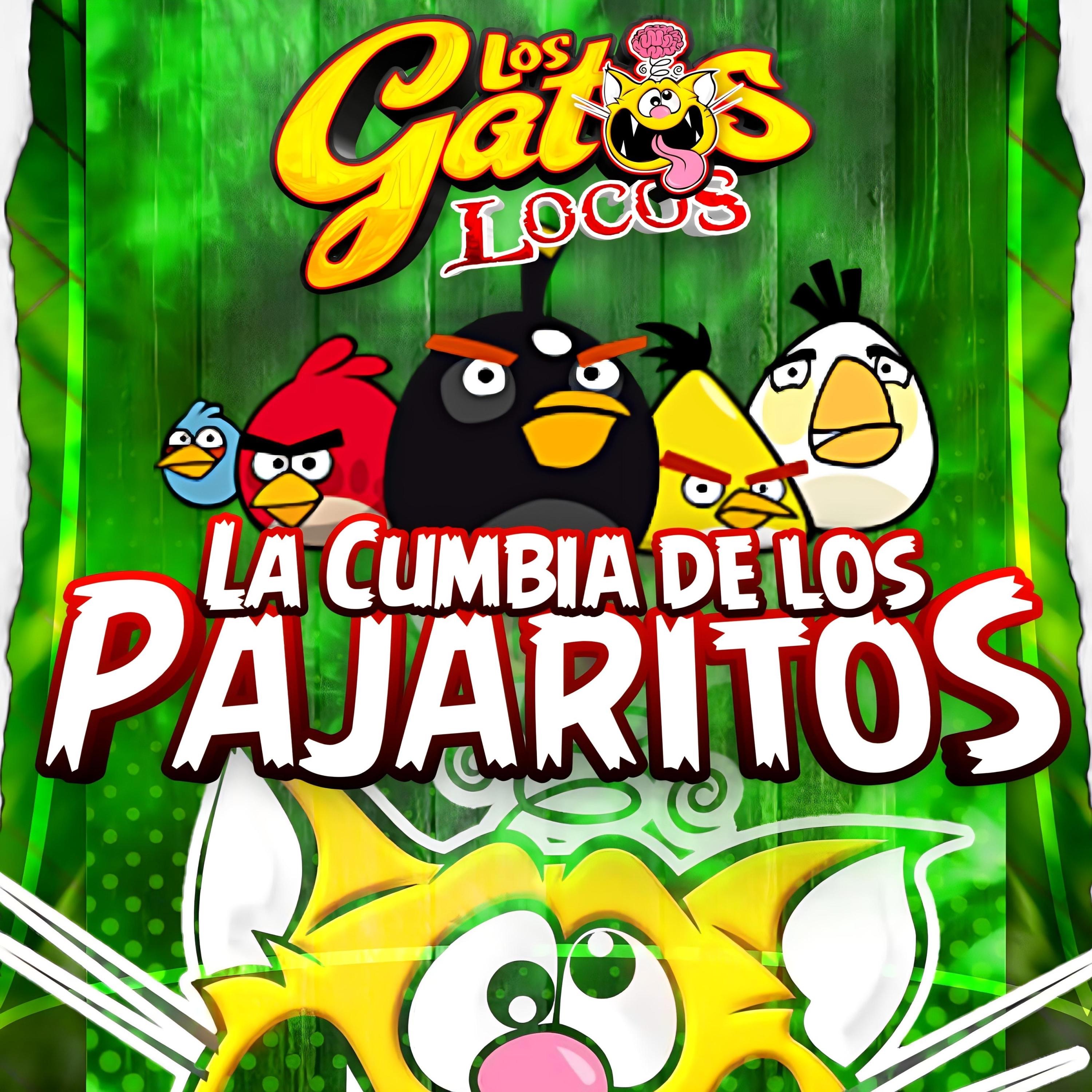 La Cumbia de los Pajaritos - Single