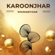 Karoonjhar Single