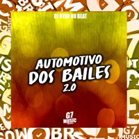 Automotivo dos Bailes 2.0 - Single - DJ RYAN NO BEAT, MC RYANZIN DO TABOÃO & MC MIGUEL METRALHA