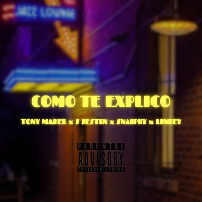 Como Te Explico - Single