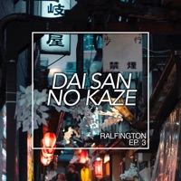 Dai San No Kaze - EP - Ralfington