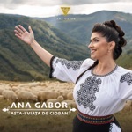 Ana Gabor - Asta-I Viața De Cioban