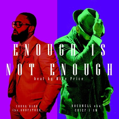 Enough is Not Enough (feat. Young Rado the Godfather) - Single