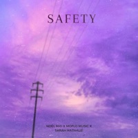 Safety (feat. Sarah Nathalié) - Single - Noël Mio & Moflo Music