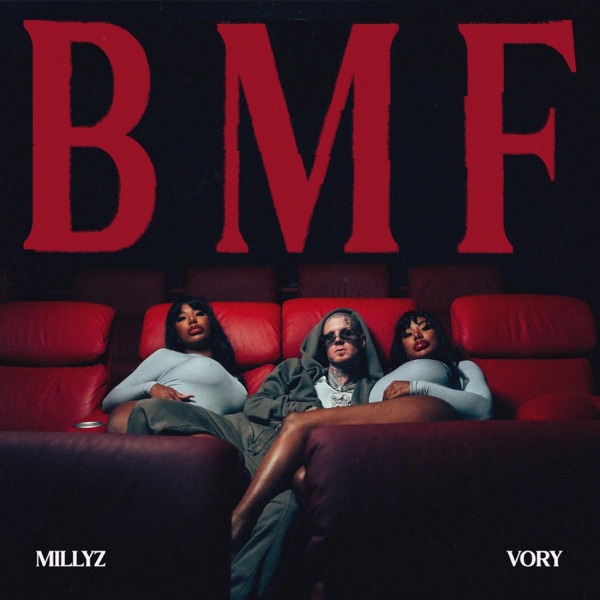 Millyz & Vory - BMF