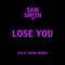 Lose You - Sam Smith & Felix Jaehn lyrics