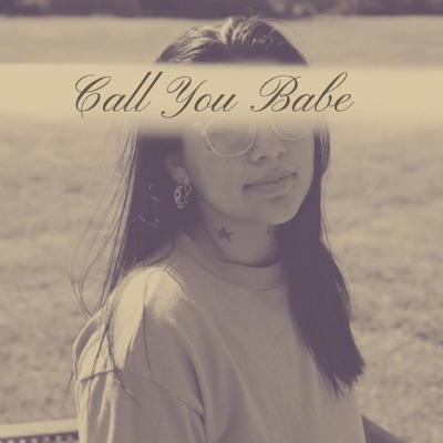 Call You Babe (feat. NuWavLu) - Single