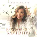 Bencaos Que Nao Tem Fim