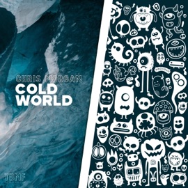 Cold World (Edit) CHRIS MØRGAN