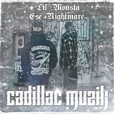 Cadillac Muzik (feat. Ese Nightmare)
