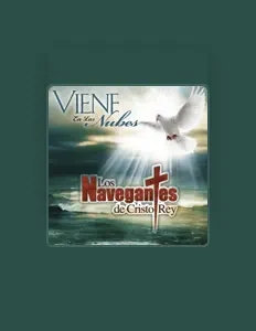 Ouça Los Navegantes de Cristo Rey, assista a videoclipes, leia a biografia, veja as datas das turnês e mais!