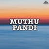 Muthupandi (Original Motion Picture Soundtrack) - EP