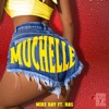 Muchelle (feat. HasToThe1) - Single