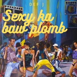 Sexy ka baw plomb (Walpix riddim) Def J