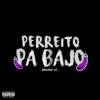 Perreito Pa Bajo - Single