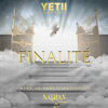 Finalité (feat. Nathan Swaa) - Yetii Maestro