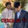 Cerca De Ti - Single