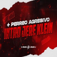 Album cover for INTRO JERE KLEIN + PERREO AGRESIVO - Single by EL BRIANN DJ