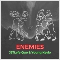 Enemies (feat. Young Keylo) - Single - J3tlyfe Que