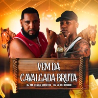 Vem da Cavalgada Bruta - Single - MC JM22, DJ MK o Mlk Sinistro & dj lc de niteroi