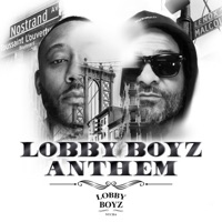 Lobby Boyz Anthem (feat. Lyrivelli) - Single - Lobby Boyz, Jim Jones & Maino