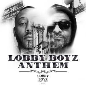 Lobby Boyz Anthem (feat. Lyrivelli) - Single