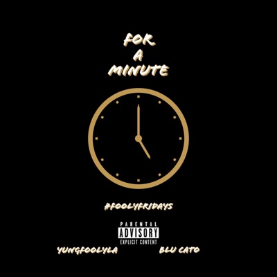 For a Minute (feat. Blu Cato) - Single