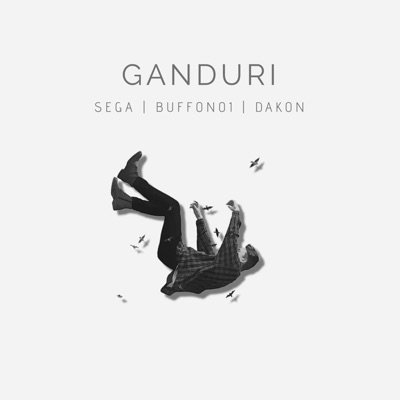 Ganduri (feat. Buffon01 & Dakon) - Single