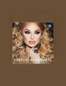 Hör dir Sabina Abdullaeva an, schau dir Musikvideos an, lies die Biografie, finde Tourdaten und mehr!